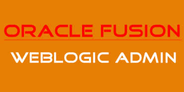Oracle Fusion Weblogic admin